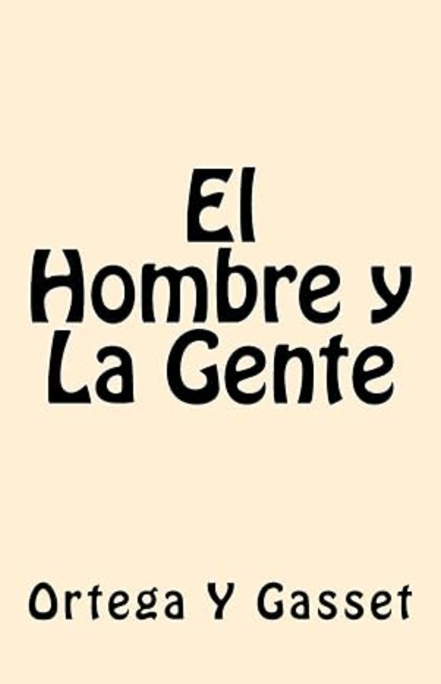 El hombre y la gente