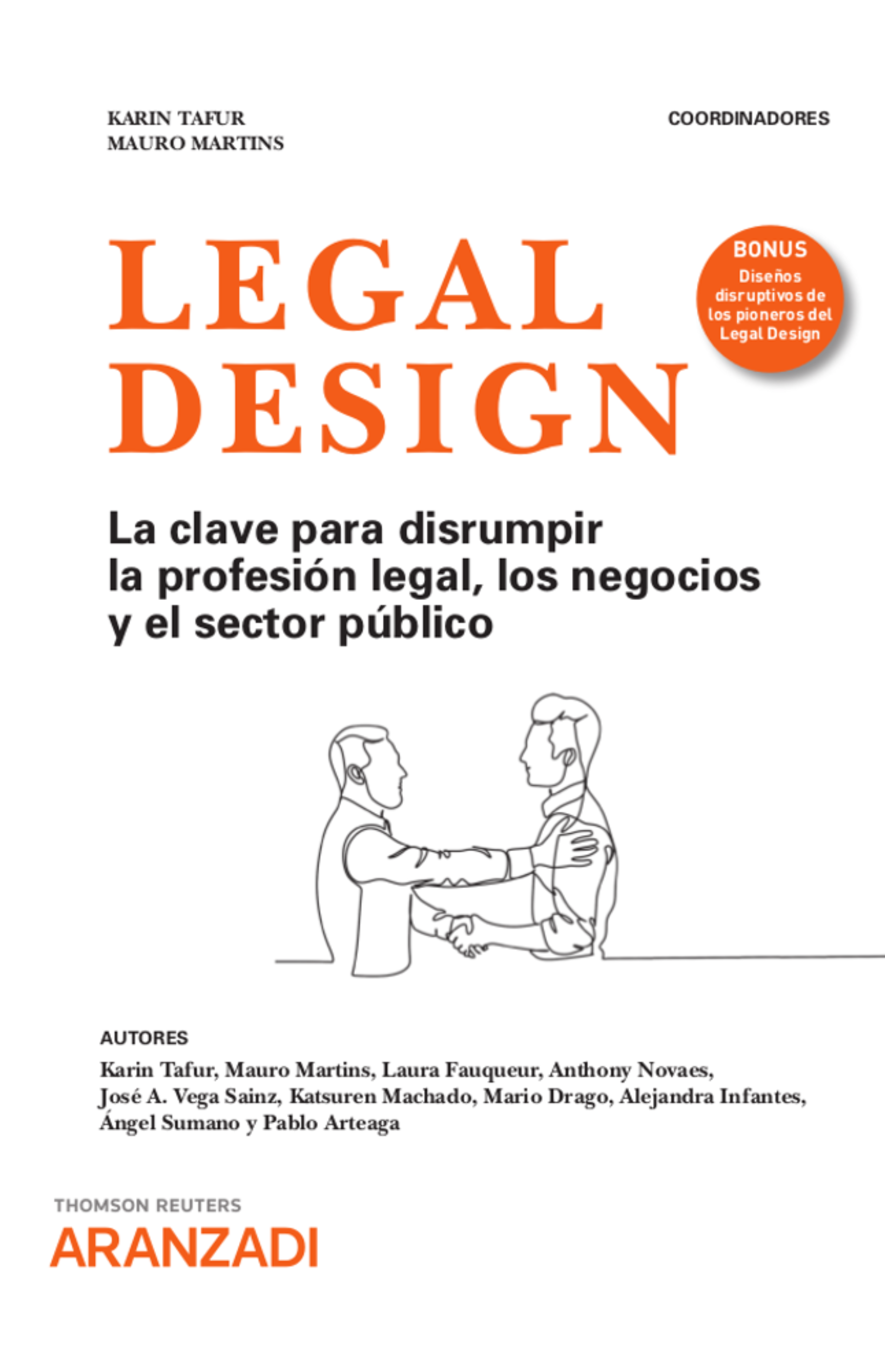 Legal design. La clave para disrumpir la profesión legal, los negocios y el sector público