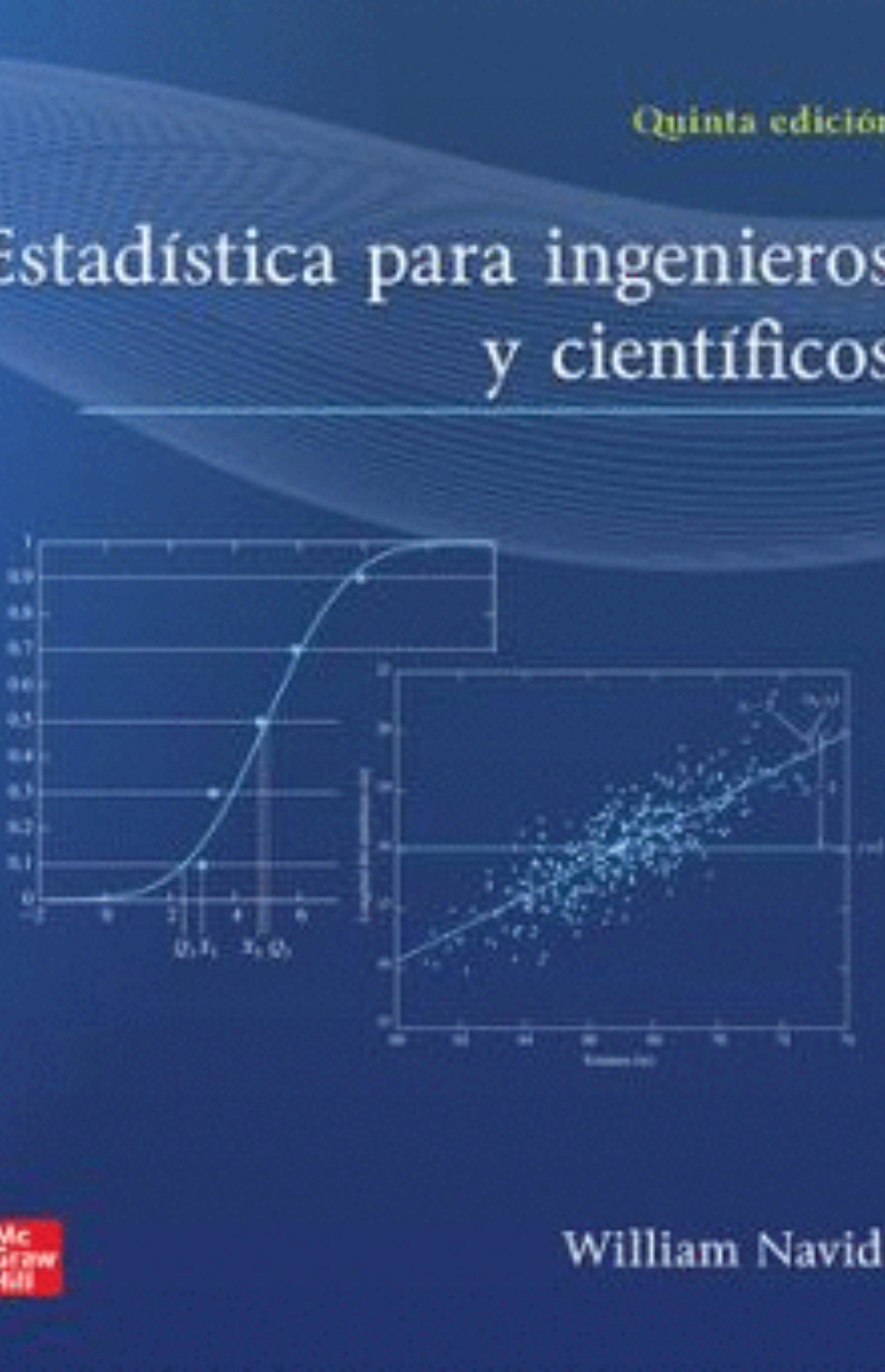 Estadística para ingenieros y científicos