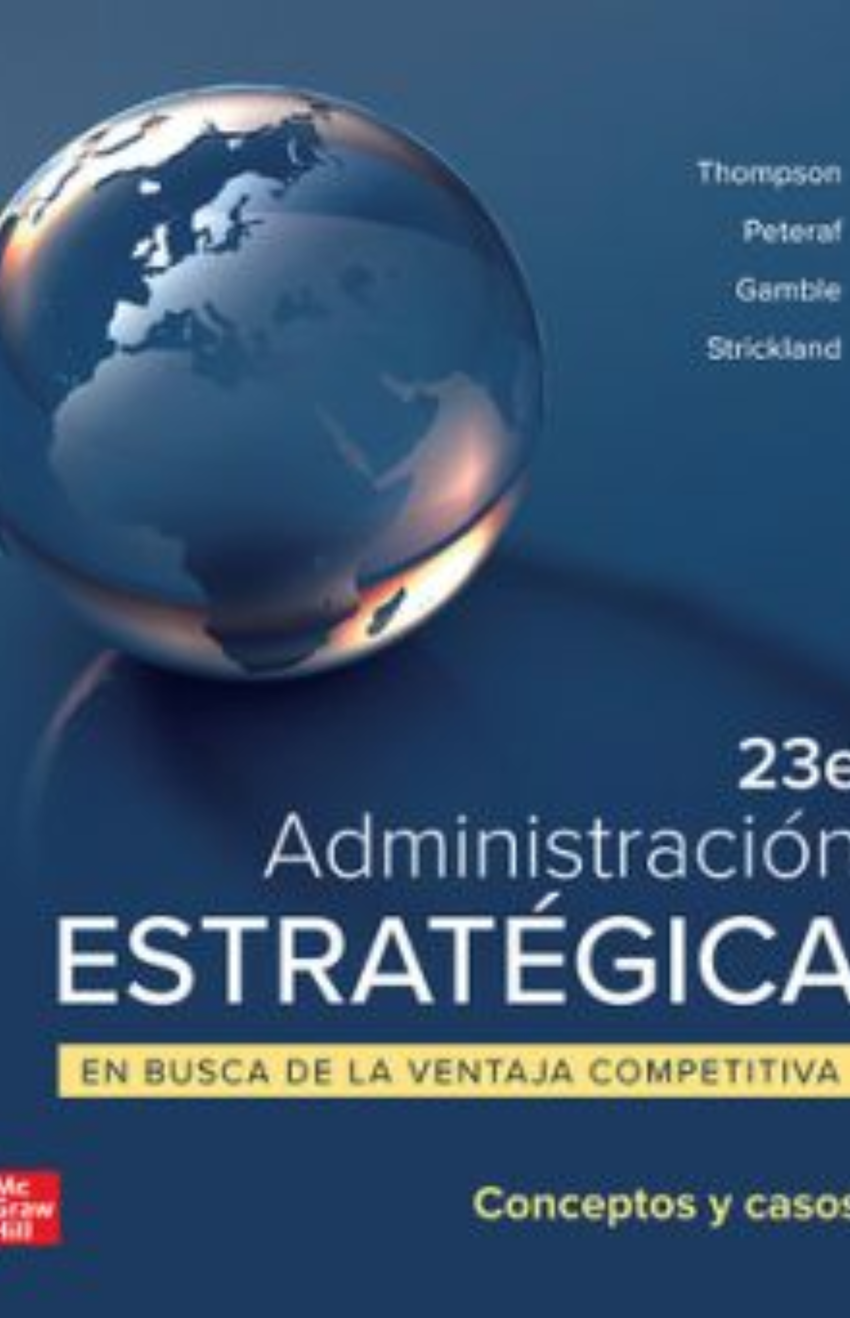 Administración estratégica. En busca de la ventaja competitiva